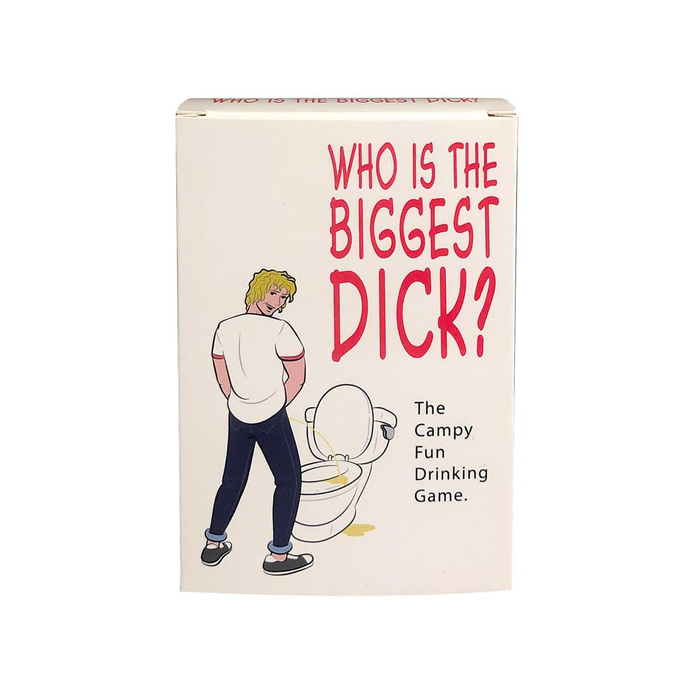 Who is the Biggest Dick? Drinking Game