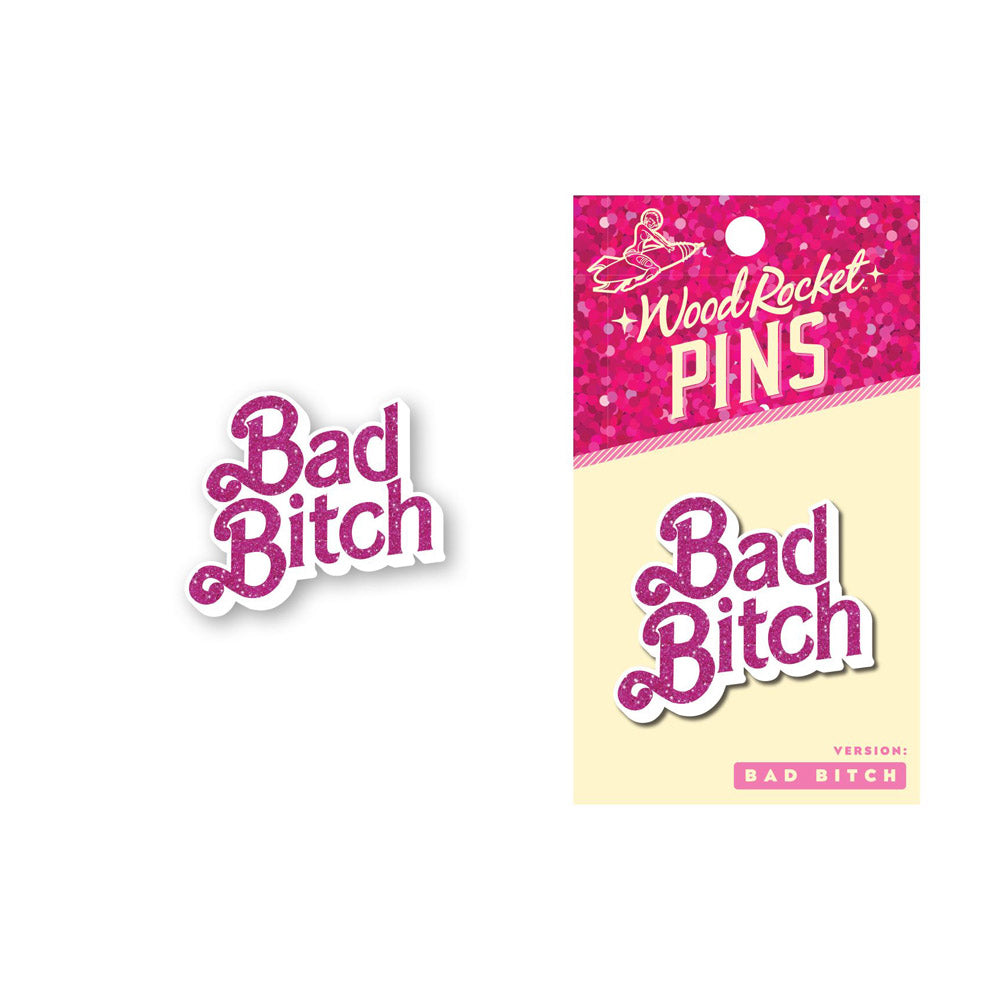 Enamel Pin: Bad Bitch